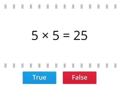 Times tables x 5 True or False