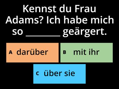  Präpositionaladverb oder Präposition + Pronomen trainieren 