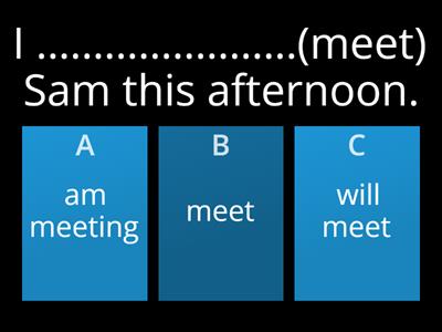  Future tenses- present continuous, be going to, future simple