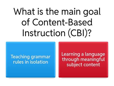 Content-Based Instruction (CBI)