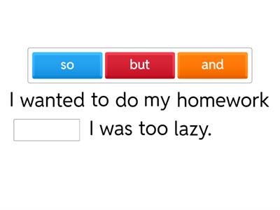 Connectors (but, and, so)