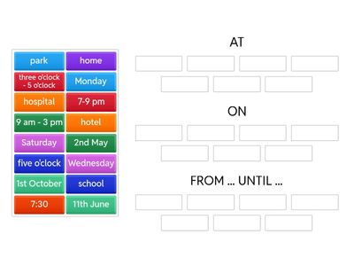 At, on, from, until