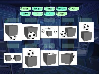 AR25 - Match Prepositions: In, on, over, above, under, behind, in front of, next to, between