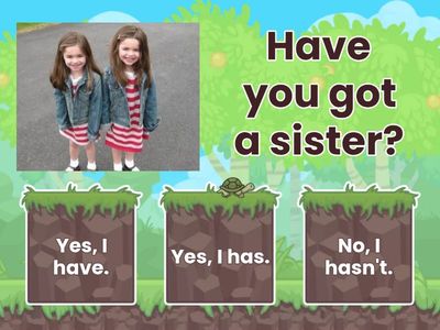 HAVE GOT/HAS GOT Gr.4