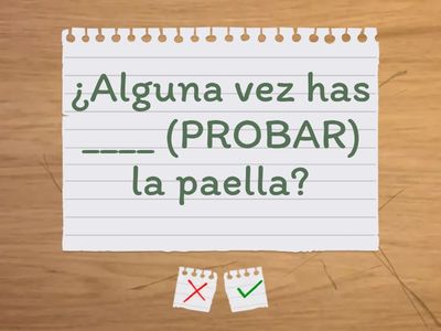 Practicando los participios con el pretérito perfecto