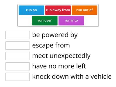 Phrasal verb 'TO RUN'