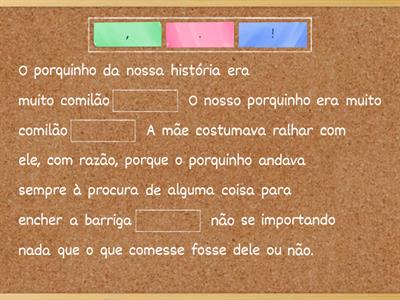 Pontua a história "O porquinho Comilão" (nível 1)