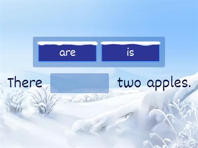  There is / There are