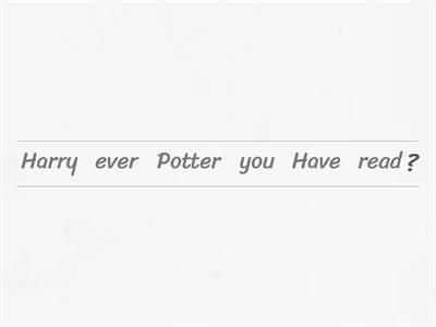 Have you ever ... ? sentences