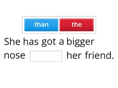 Comparative/Superlative (the/than)