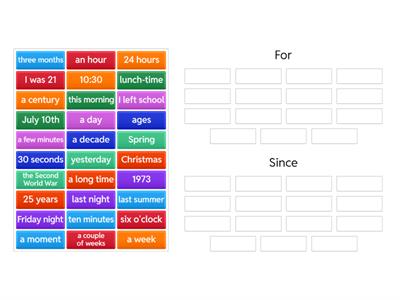 Present Perfect - For or Since