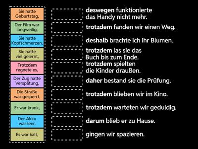 Trotzdem/deswegen, deshalb, darum