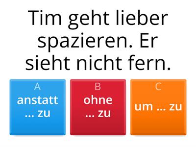 um/ohne/anstatt ... zu