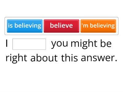 DYNAMIC AND STATIVE VERBS 