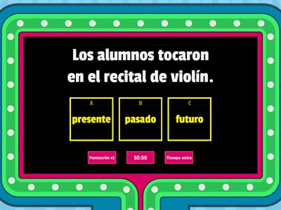 Selecciona la respuesta correcta. Tiempos gramaticales (presente, pasado y futuro)