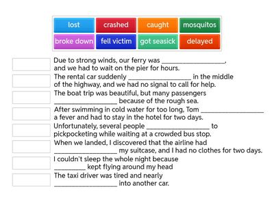 Complete the sentences with the correct form of the verbs or phrases