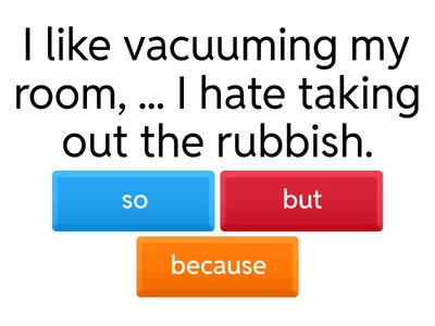 AND, BUT, SO, BECAUSE