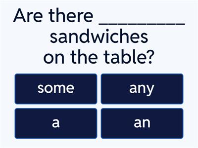 9ASome - Any - A/An (Countables/Uncountables)