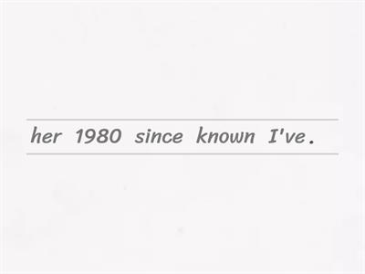 ESOL E3 tenses with since or for - unjumble