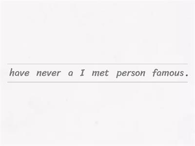  Present Perfect Ever/Never 