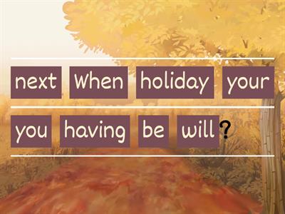 Future Perfect and Future Continuous Questions