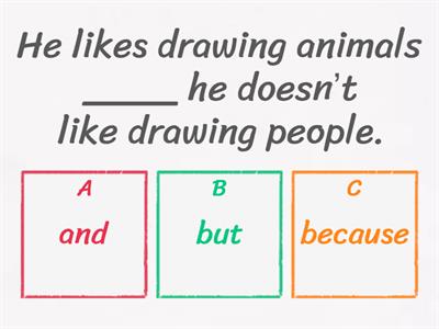 5-6.4 - and/but/because