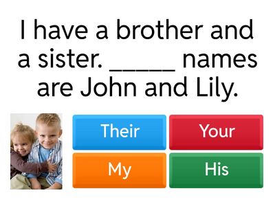 Go Getter 1. Unit 4.3 Possessive adjectives