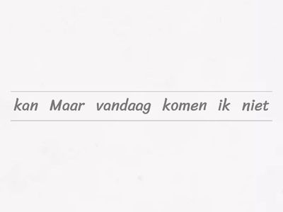 Zinnen maar, en, of, want, dus 1