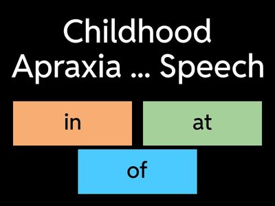 Article 5. Apraxia. Prepositions