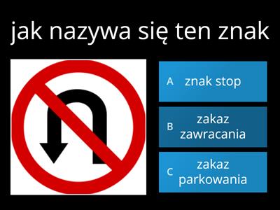 Znaki zakazu - test