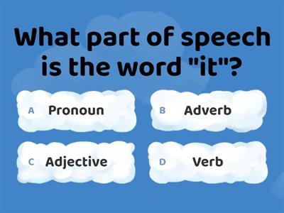 Parts of Speech - Quiz