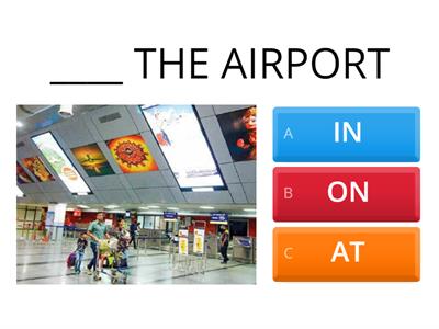 IN, ON, or AT? - PLACE