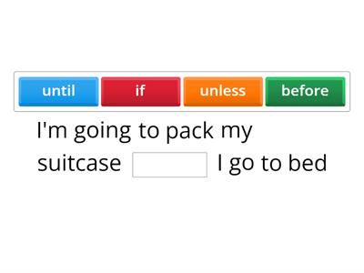 Time clauses and conditionals