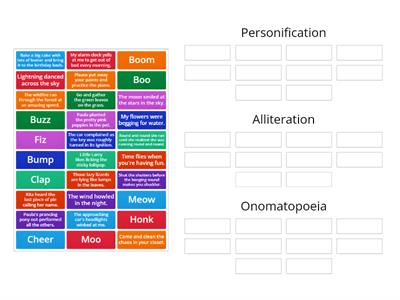 Personification, Alliteration, Onomatopoeia 