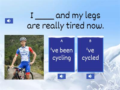 Present perfect simple and present perfect continuous