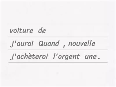 Quand + le futur simple