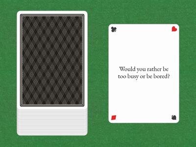 "Would you rather?" Icebreakers