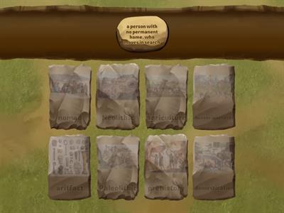 Vocab Review: Paleolithic & Neolithic