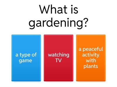 Gardening Comprehension