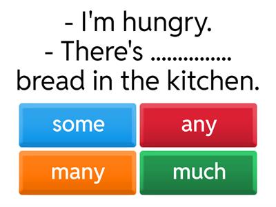 Some, any, many, much, a lot of