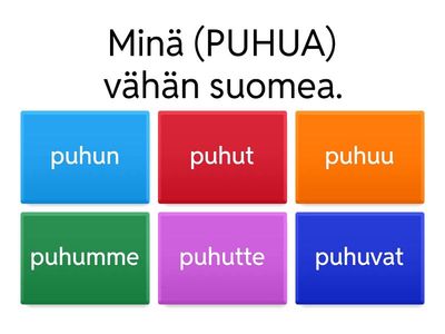Minä puhun vähän suomea. (Verbityyppi 1) 