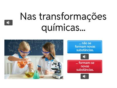 Transformações químicas e físicas