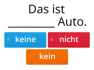 Negation "kein" oder "nicht"