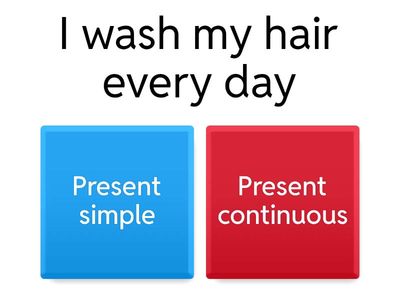 Present simple and Present continuous 