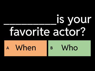 WH Questions - A1 & A2
