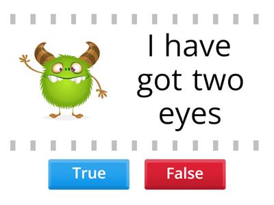 Monsters: True or False