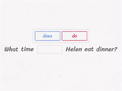 What time do/does.....