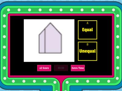  Equal or Unequal parts?