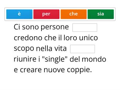 B2- UNA STORIA D'AMORE? Inserisci il verbo adatto