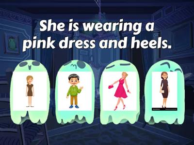 What is he/she wearing? -  English A1